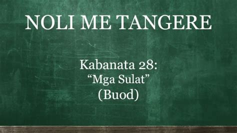 kabanata 28 noli me tangere aral|NOLI ME TANGERE .